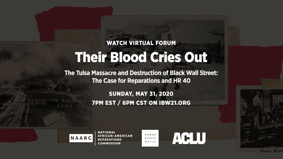 The Tulsa Massacre and Destruction of Black Wall Street: The Case for Reparations and HR 40