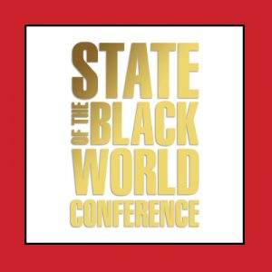 IBW21, IBW State of the Black World Conferences