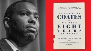 We Were Eight Years in Power by Ta-Nehisi Coates - Book Review