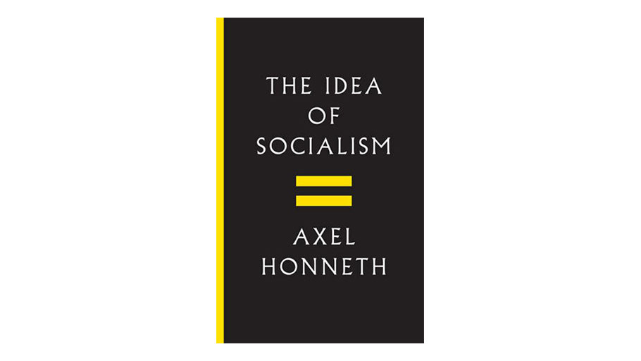 The Idea of Socialism: Towards a Renewal