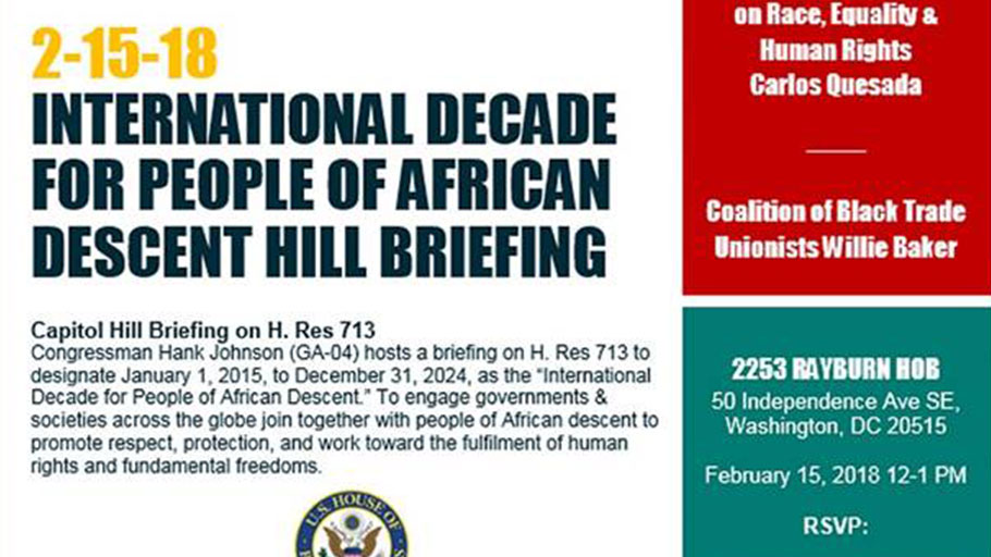 February 15, 2018 — International Decade for People of African Descent Hill Briefing 