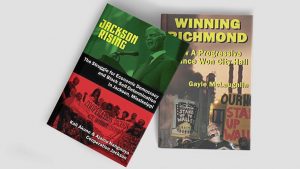 From Jackson to Richmond: Radical Mayors Leave Their Mark