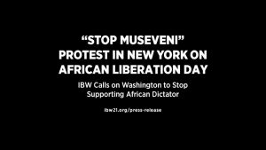 'Stop Museveni' Protest in New York on African Liberation Day