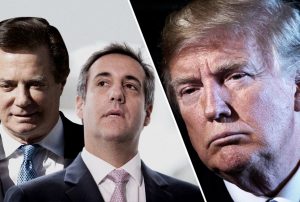 Paul Manafort; Michael Cohen; Donald Trump