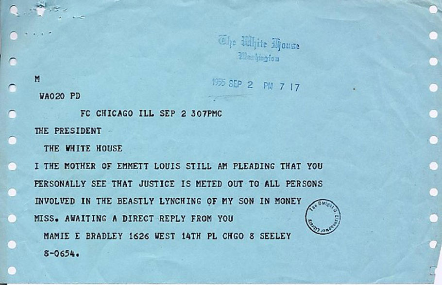 In a telegram to the White House, the mother then known as Mamie Bradley pleaded with the Eisenhower administration to investigate the brutal murder of her son.