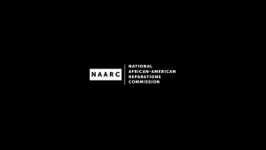 National African American Reparations Commission (NAARC)