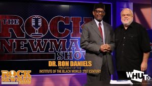 Dr. Ron Daniels on The Rock Newman Show - Video Preview