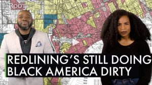 Redlining: The Origin Story of Institutional Racism