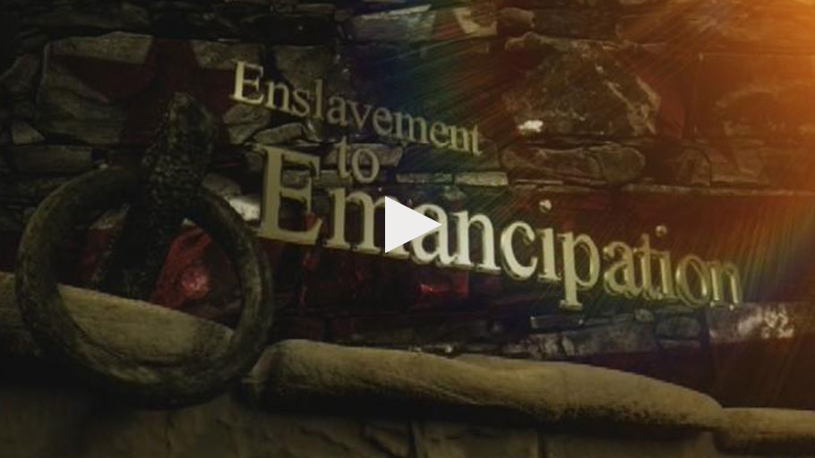 Enslavement to Emancipation Documentary