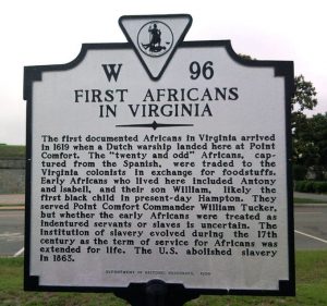 A plaque in Virginia commemorates the arrival of "twenty and odd" African in 1619