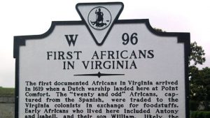 A plaque in Virginia commemorates the arrival of "twenty and odd" African in 1619