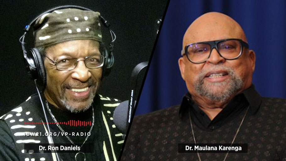 Vantage Point Radio with host Dr. Ron Daniels: A Conversation With Kwanzaa's Creator and an Open Forum With Listening Audience