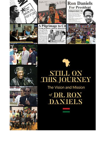 Still On this Journey: The Vision and Mission of Dr. Ron Daniels