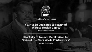 2020 The Year of Garvey, IBW Rally to mobilize for SOBWC V.