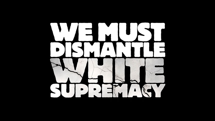 Ben & Jerry's statement on White Supremacy: We Must Dismantle White Supremacy