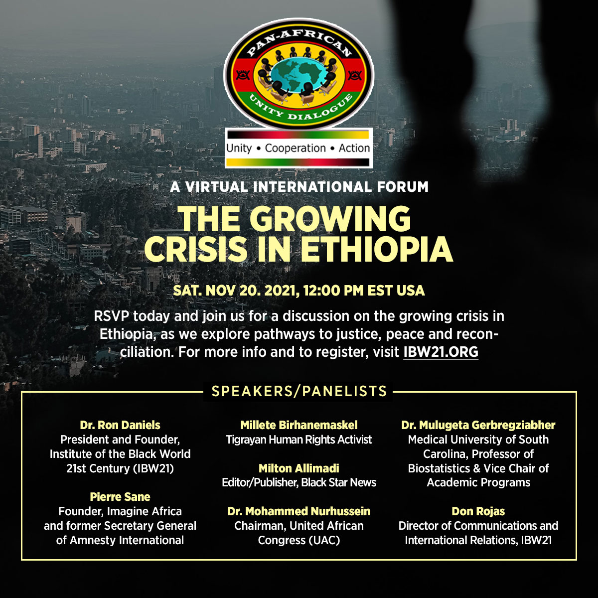 Saturday. November 20, 2021 — Join us for a discussion on the growing crisis in Ethiopia, as we explore pathways to justice, peace and reconciliation.