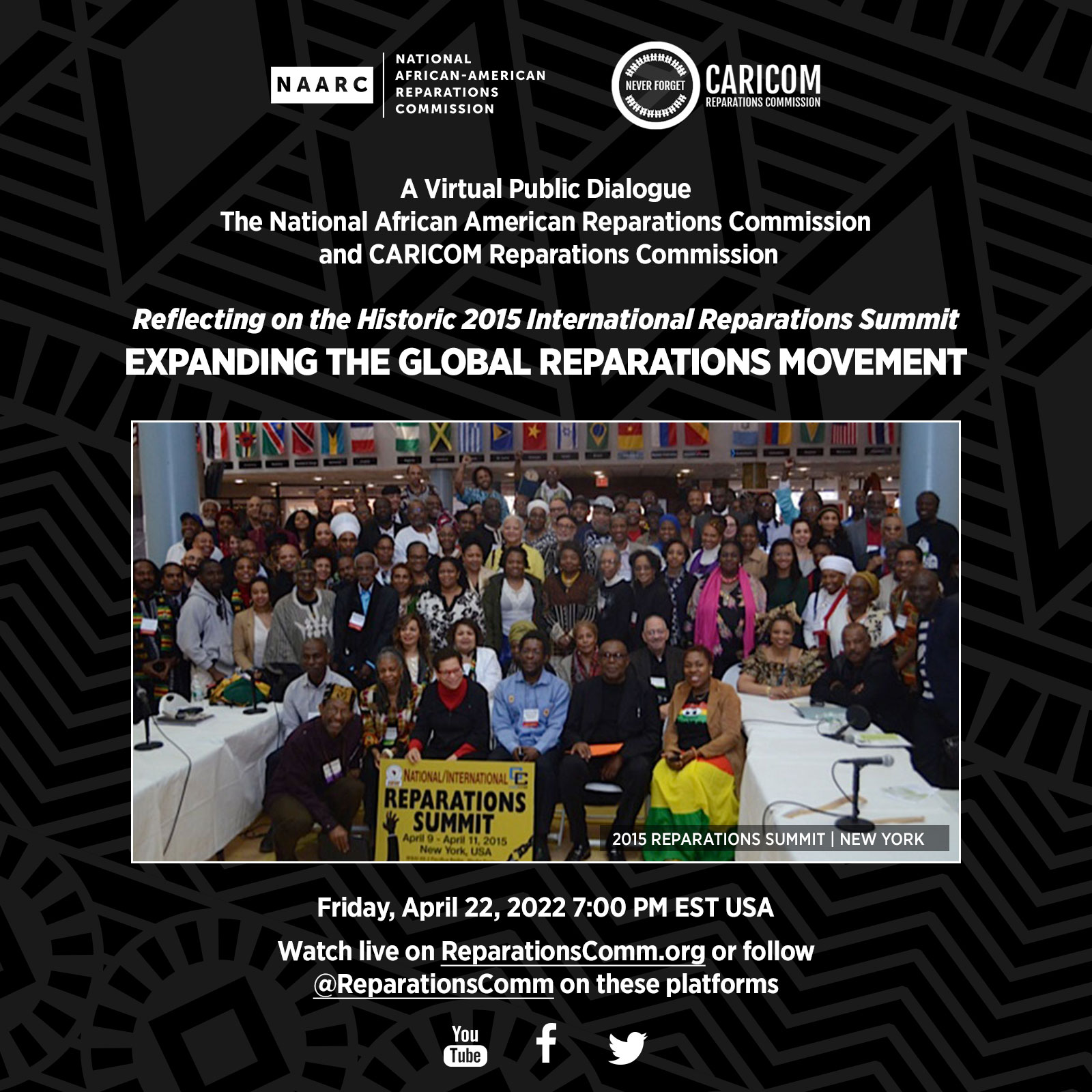 April 22, 2022 — Join the National African American Reparations Commission and the CARICOM Reparations Commission for a public virtual discussion and reflections on the historic 2015 International Reparations Summit.