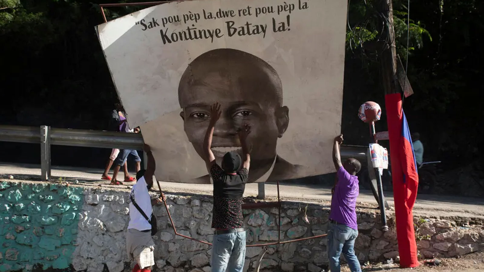 A poster in support of Jovenel Moïse, the former president of Haiti, who was assassinated last July. 