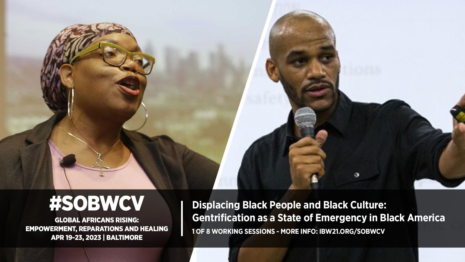 SOBWCV, Apr 19-23, 2023, Baltimore — Assata Richards, Dir of the Sankofa Research Institute and Damien Goodmon, Exec Dir of the Crenshaw Subway Coalition will facilitate the Issue Area Tract on Gentrification at State of the Black World Conference V.