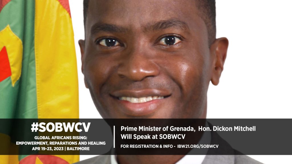 Prime Minister of Grenada, Hon. Dickon Mitchell Will Speak at SOBWCV