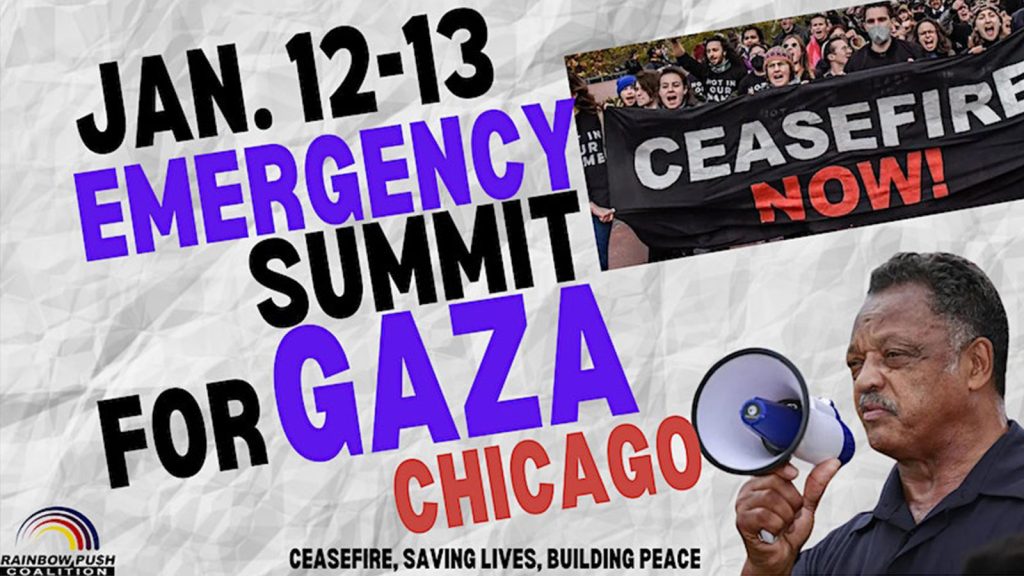 Jan 12-13, 2024 - Jesse Jackson to Lead Emergency Summit in Chicago to Address Escalating Gaza Humanitarian Crisis