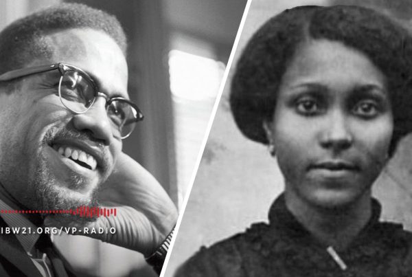 Vantage Point: We Remember Malcolm X and His Mother Louise Norton Little