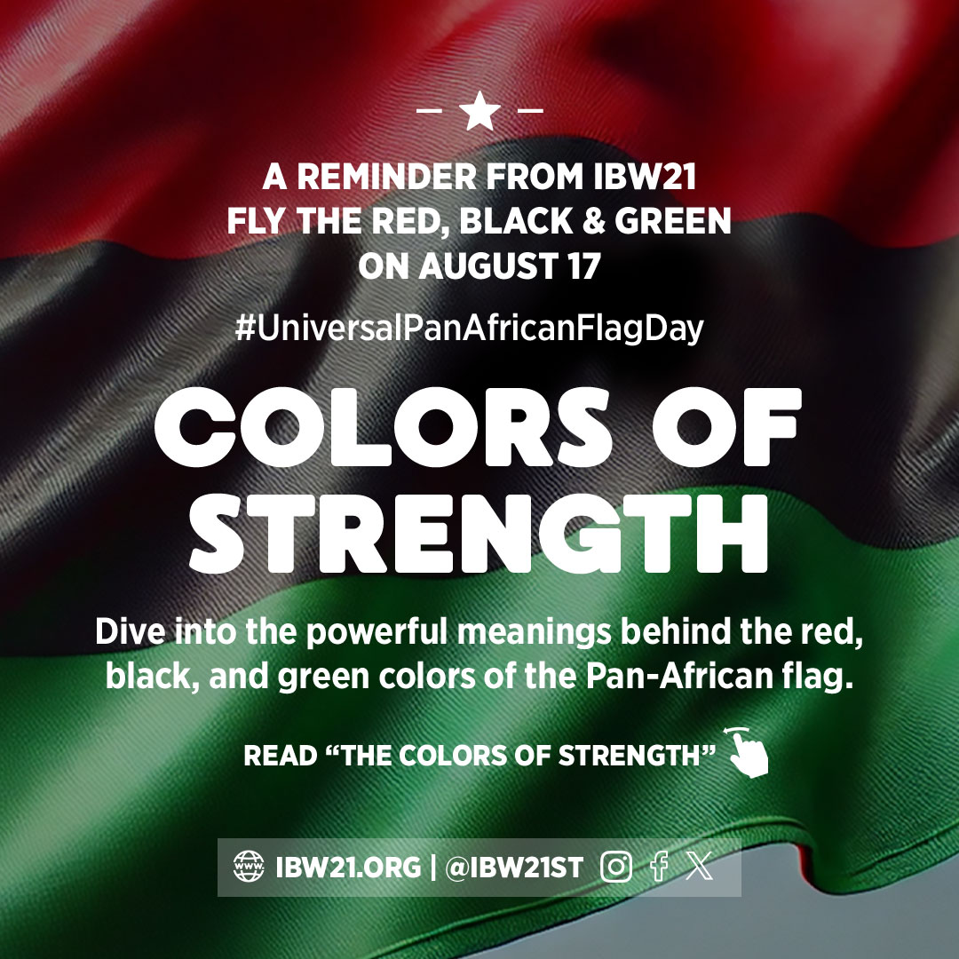 The Symbol of Unity: Unveiling the Pan-African Flag - Marcus Garvey: The Man Behind the Movement (IBW21)