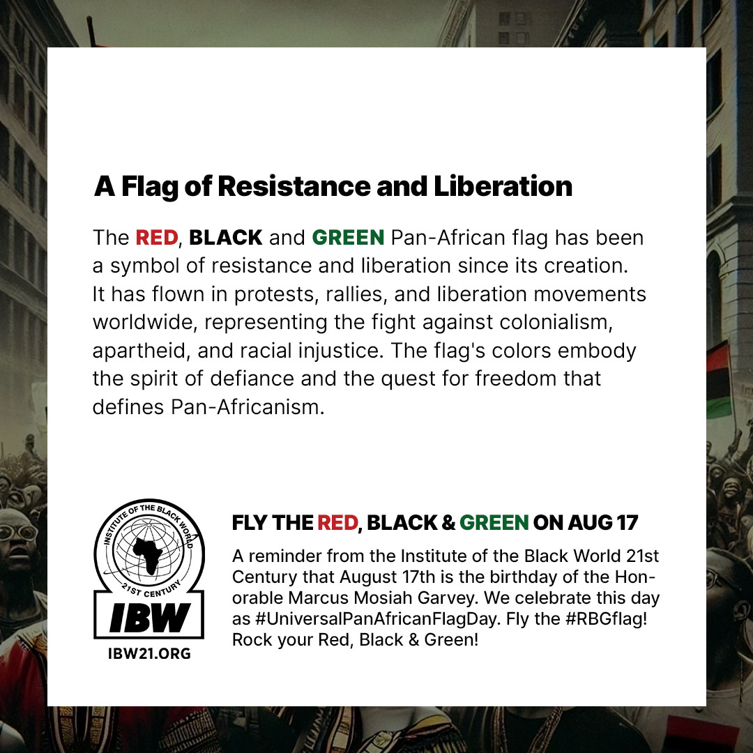 The Symbol of Unity – Unveiling the Red, Black & Green: A Flag of Resistance and Liberation 2 of 2 (IBW21)