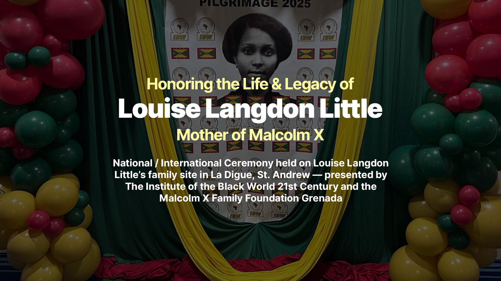 Honoring Louise Langdon Little: Mother of Malcolm X – Live from Grenada