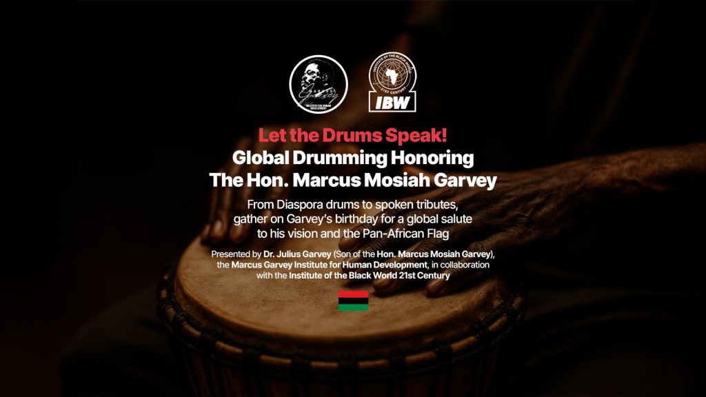 Celebrate Marcus Garvey’s legacy with a global drumming tribute envisioned by Dr. Julius Garvey. Join the YouTube premiere and live chat on Garvey’s birthday.