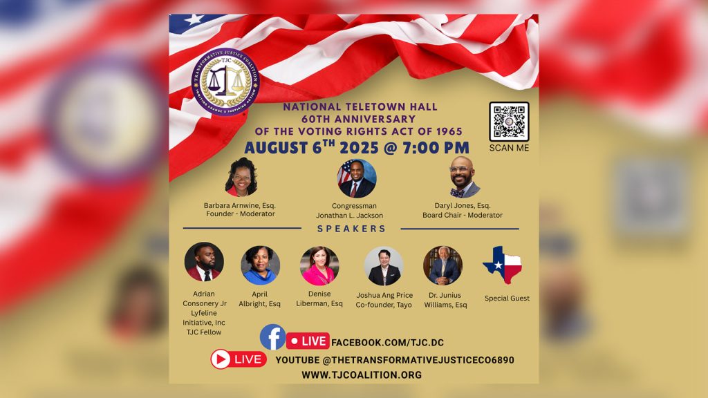 The Transformative Justice Coalition National TeleTown Hall August 6th at 7:00 PM ET