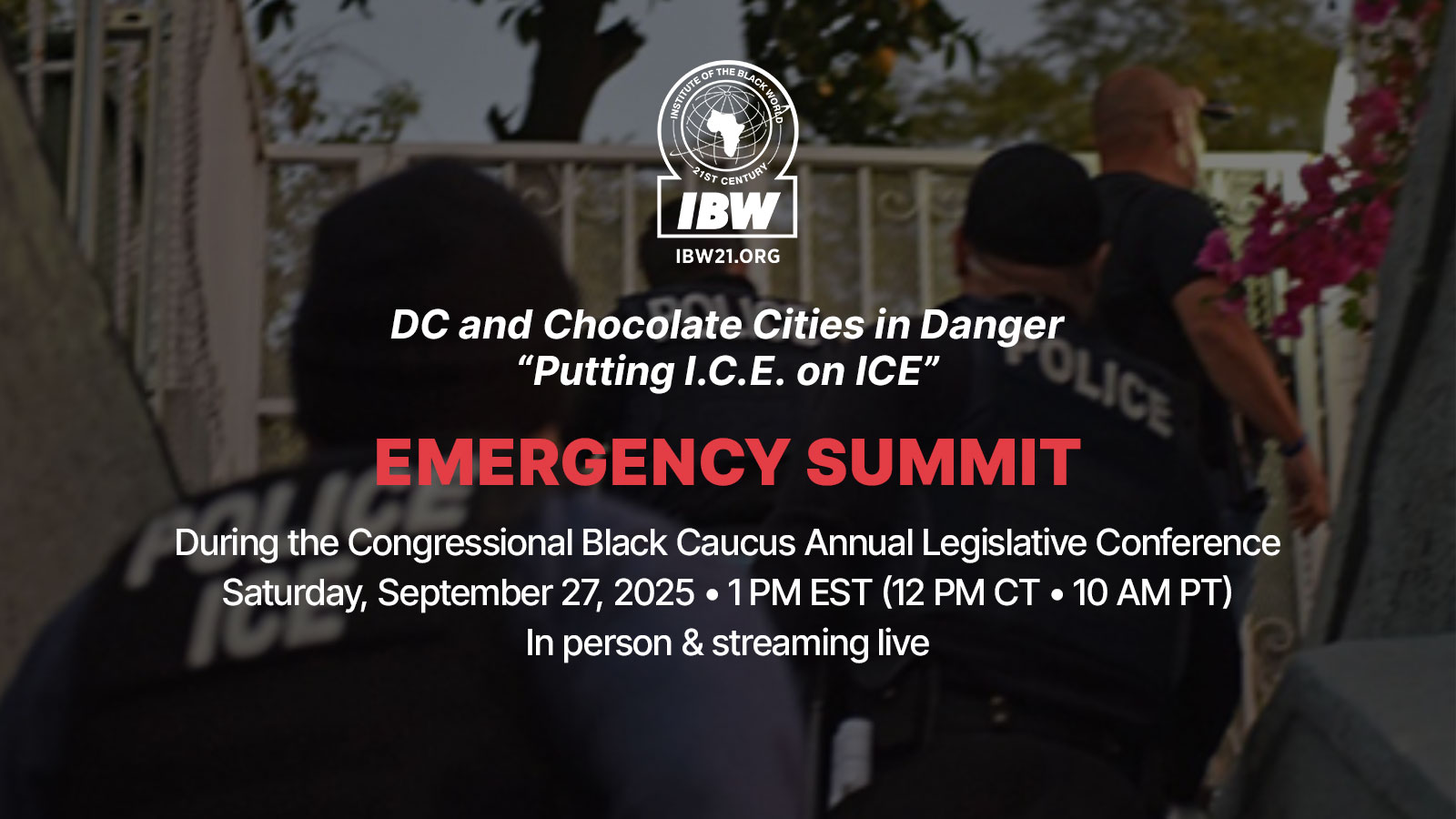 Emergency Summit: DC and Chocolate Cities in Danger — Sept 27, 2025