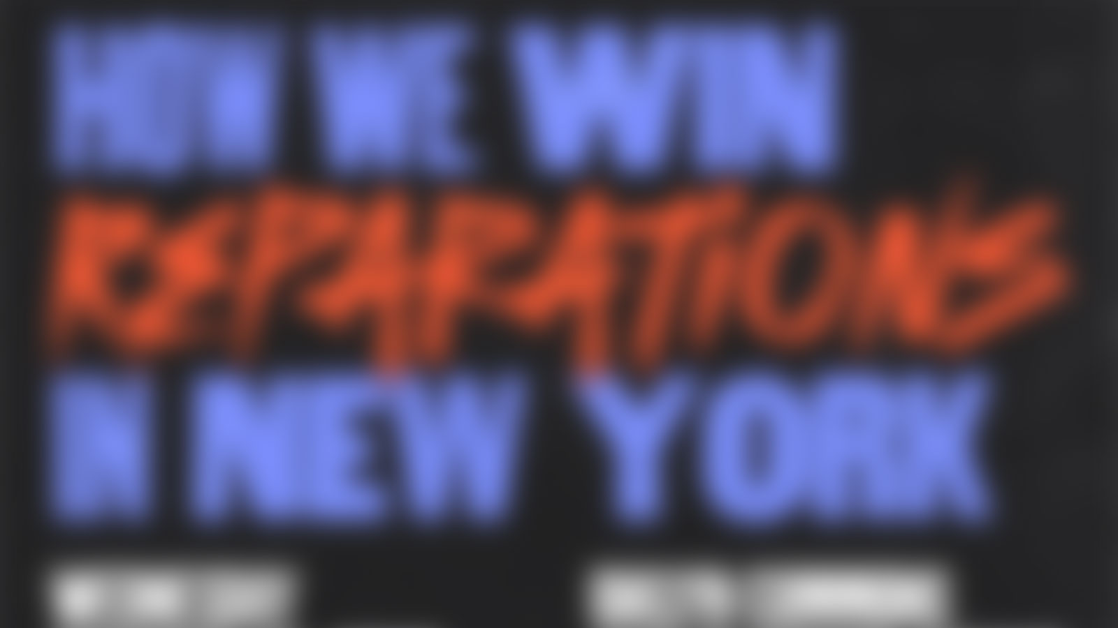 Reparations Now! Holding Candidates Accountable — Oct 29, 2025 (Working Families Party)