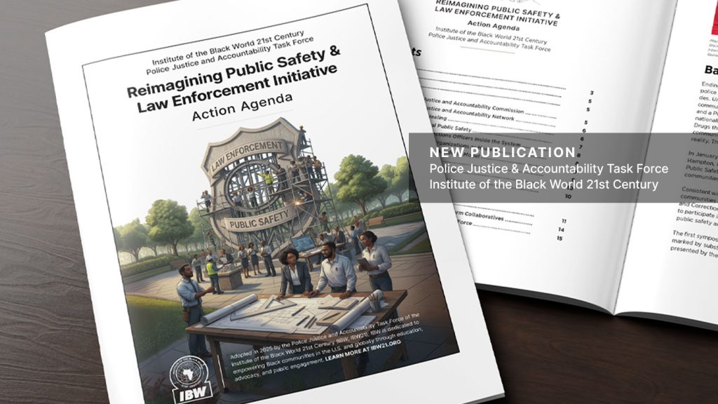 IBW’s Police Justice and Accountability Task Force: Reimagining Public Safety and Law Enforcement—Action Agenda