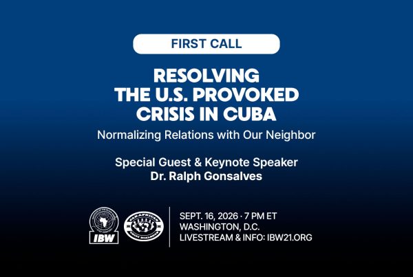 First Call graphic for the September 16, 2026 IBW/PAUD Cuba Forum in Washington, D.C., featuring keynote speaker Dr. Ralph Gonsalves.