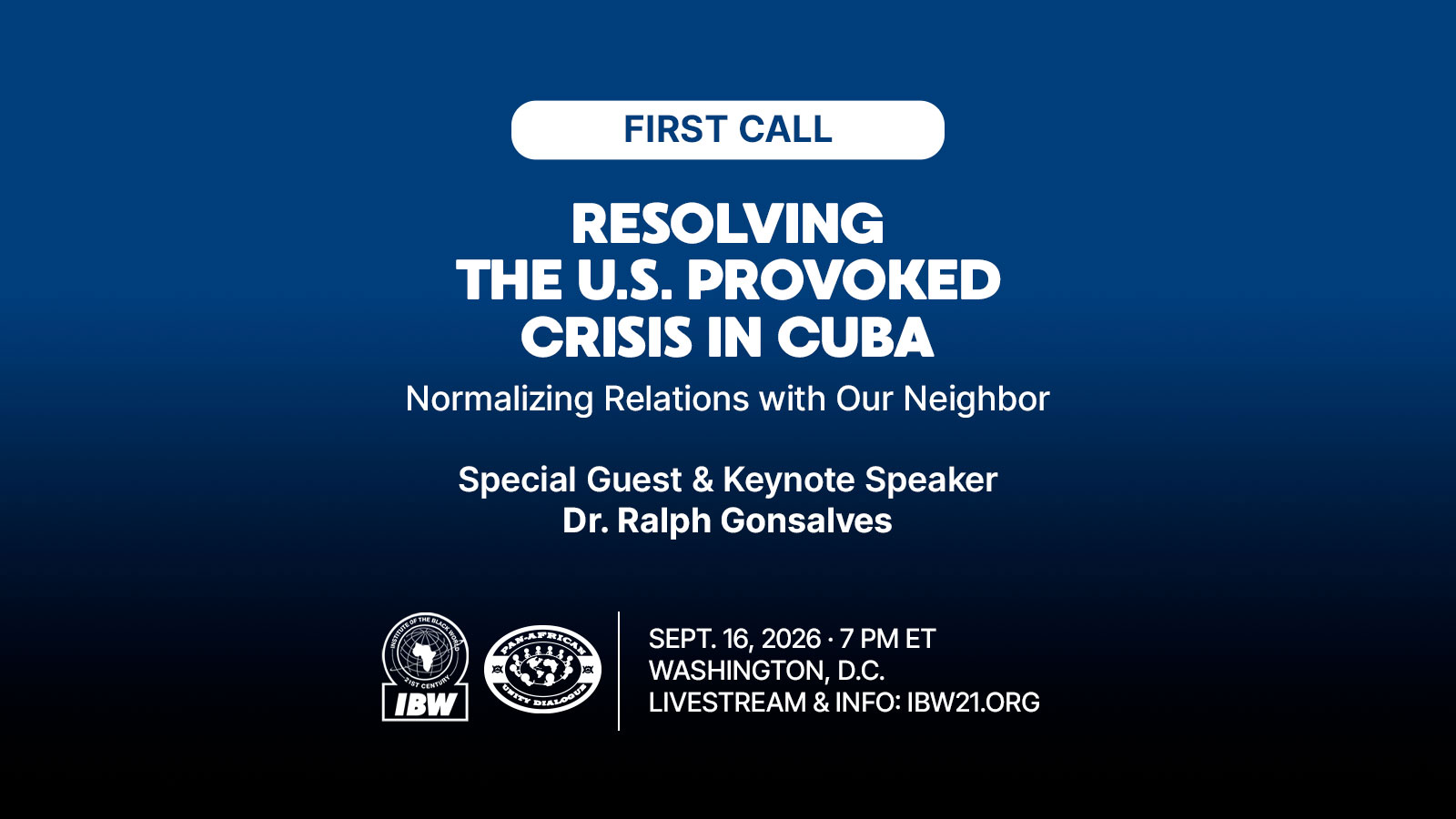 First Call graphic for the September 16, 2026 IBW/PAUD Cuba Forum in Washington, D.C., featuring keynote speaker Dr. Ralph Gonsalves.